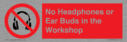 no-headphones-or-ear-buds-in-the-workshop~